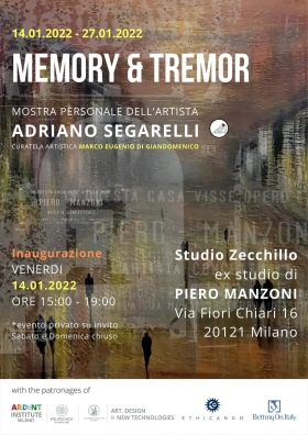 14.01.2022 - Mostra Personale MEMORY&TREMOR di Adriano Segarelli - ETHICANDO Association