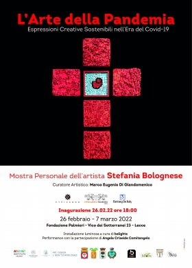 26.01.2022 - Mostra Personale L'ARTE DELLA PANDEMIA di Stefania Bolognese - ETHICANDO Association