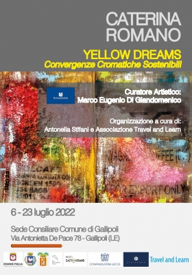 06.07.2022 - Mostra personale YELLOW DREAMS di Caterina Romano - ETHICANDO Association